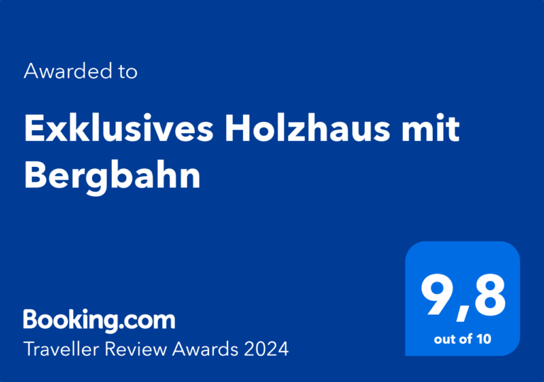 Travel Award 2023 - Exklusives Ferienhaus mit Bergbahn